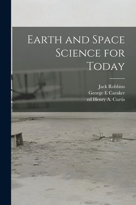 Libro Earth And Space Science For Today - Robbins, Jack