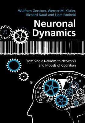 Libro Neuronal Dynamics : From Single Neurons To Networks...