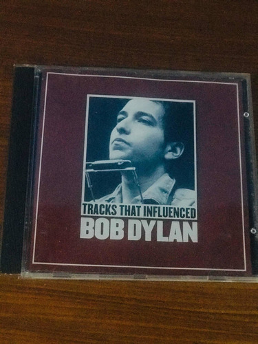 Bob Dylan - Uncut Tracks That Influenced Bob Dylan