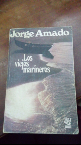  Libro Los Viejos Marineros     Jorge Amado