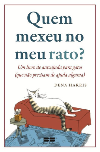 Quem mexeu no meu rato?, de Harris, Dena. Editora Best Seller Ltda, capa mole em português, 2013