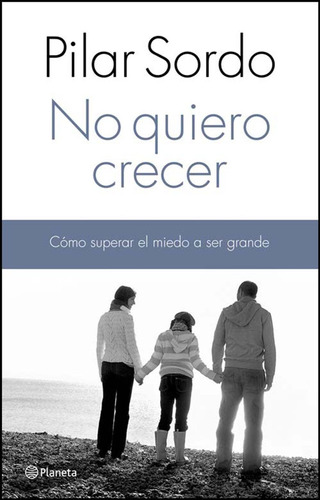 No Quiero Crecer / Pilar Sordo