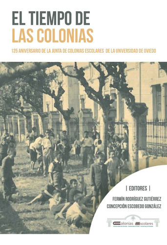 Libro El Tiempo De Las Colonias - Varios Autores