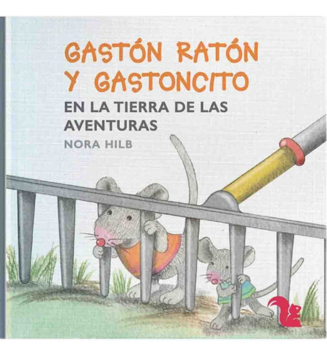 Gaston Raton Y Gastoncito En La Tierra De Las Aventuras - No