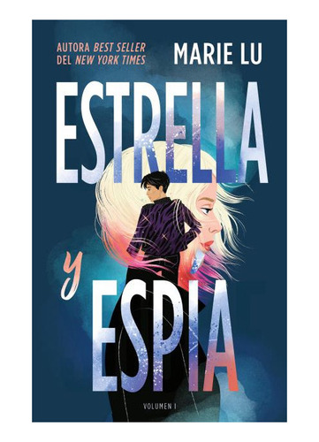 Estrella Y Espía, De Marie Lu. Editorial Puck, Tapa Blanda 