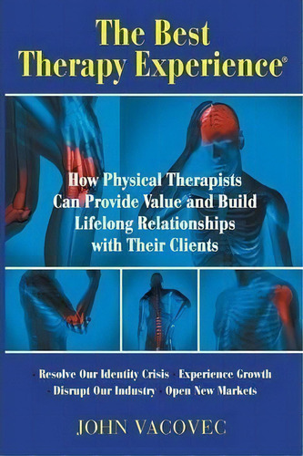 The Best Therapy Experience(r), De John Vacovec. Editorial Sdp Publishing, Tapa Blanda En Inglés
