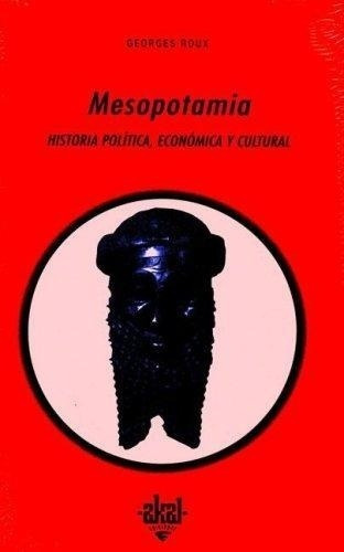 Mesopotamia Historia Politica Economica Y Cultural (rustica