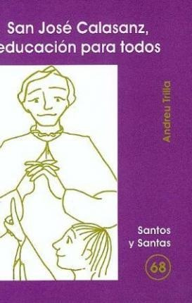 San José De Calasanz, Educación Para Todos - Andreu Trilla L