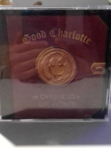 Good Charlotte-the Chronicles Of Life And Death