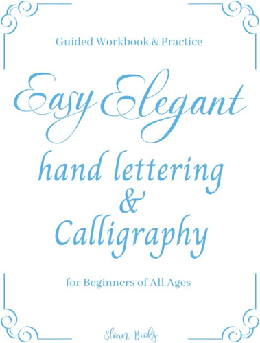 Libro: Hand Lettering For Beginners: Calligraphy Workbook An