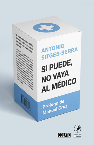 Libro: Si Puede, No Vaya Al Médico. Sitges-serra, Antonio. D