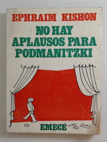 No Hay Aplausos Para Podmanitzki - Kishon, Ephraim