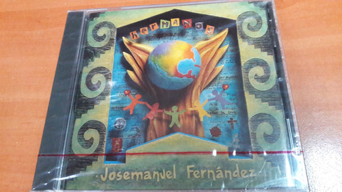 Josemanuel Fernandez, Hermanos, Cd Album