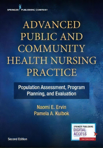 Advanced Public And Community Health Nursing Practice : Population Assessment, Program Planning A..., De Naomi E. Ervin. Editorial Springer Publishing Co Inc, Tapa Blanda En Inglés