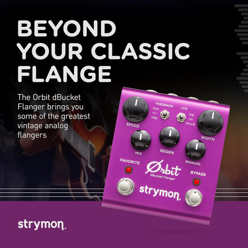 Strymon Orbit Dbucket Flanger Efectos De Los Efectos De Guit