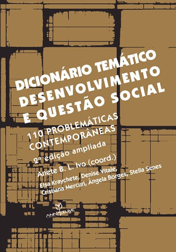 Dicionário Temático Desenvolvimento E Questão Social, De Anete Ivo L. B.. Editorial Annablume, Tapa Blanda En Portugués, 2020