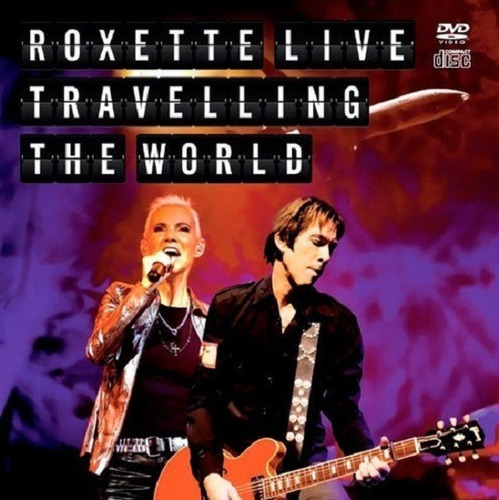 Cd + Dvd Roxette / Live Travelling The World (2013)