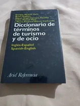 Comprar Ariel - Diccionario De Terminos De Turismo Y Ocio - Bilingue
