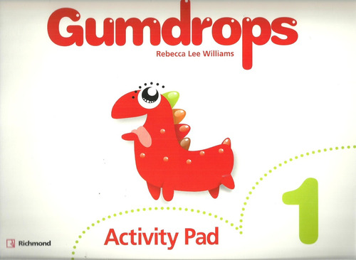 Gumdrops 1 - Activity Pad **novedad 2017** - Rebecca Lee Wil