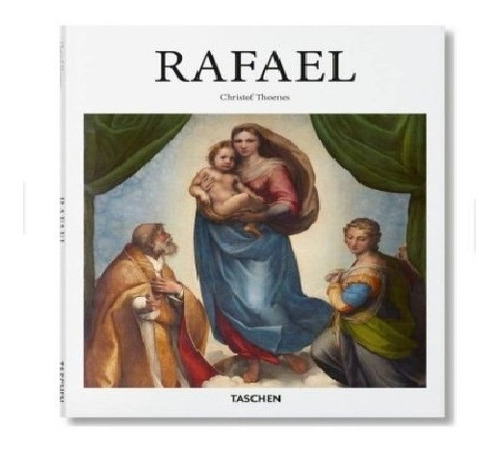 Rafael, De Christof Thoenes., Vol. Único. Editorial Taschen, Tapa Dura En Español, 2020