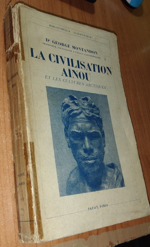 La Civilisation Ainou   George Montandon  Idioma Frances
