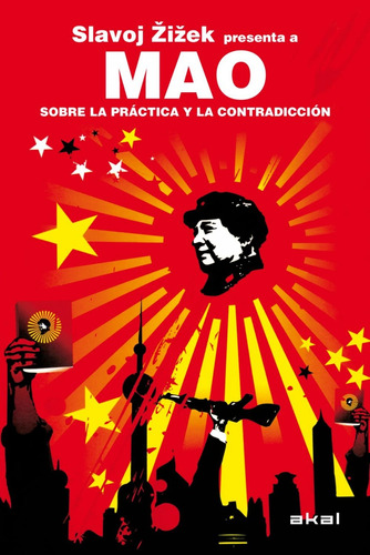 Mao. Sobre La Práctica Y La Contradicción