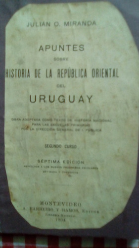 Apuntes Sobre Historia De La Republica Oriental Del Uruguay