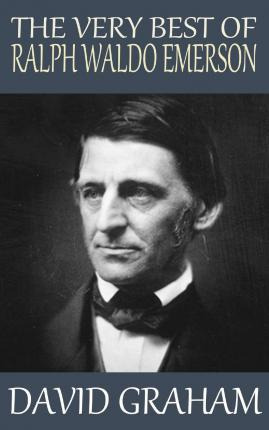 Libro The Very Best Of Ralph Waldo Emerson - David Graham