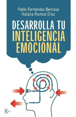 Desarrolla Tu Inteligencia Emocional, Berrocal, Kairós