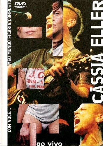 Dvd Cassia Eller Com Você... Meu Mundo Ficaria Completo 