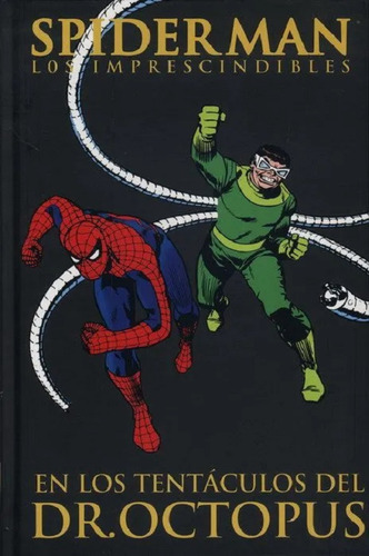 Spider-man: En Los Tentaculos De Dr Octopus, De Stan Lee., Vol. 5. Editorial Panini, Tapa Dura En Español