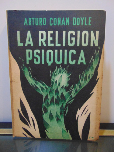 Adp La Religion Psiquica Arturo Conan Doyle / Ed. Schapire