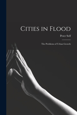 Libro Cities In Flood; The Problems Of Urban Growth - Sel...