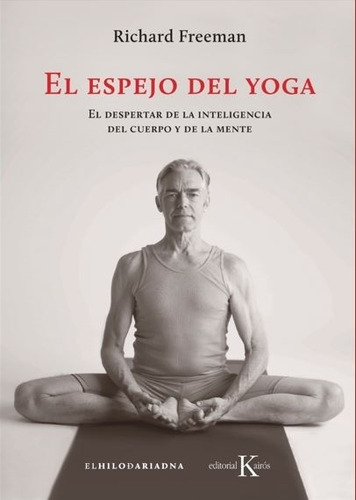 Libro El Espejo Del Yoga De Richard Freeman