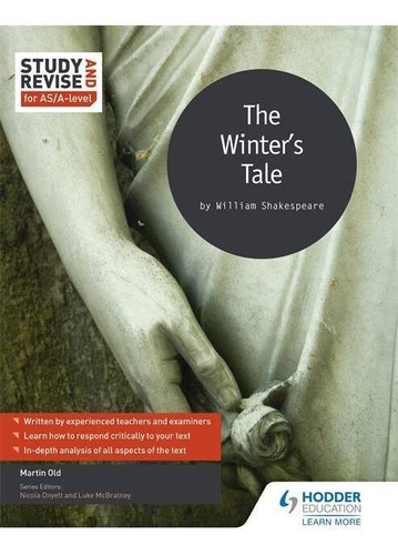 Winter's Tale,the - Study And Revise For As/a Level Kel Edic