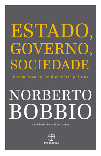 Estado, governo, sociedade, de Bobbio, Norberto. Editora Paz e Terra Ltda., capa mole em português, 2017