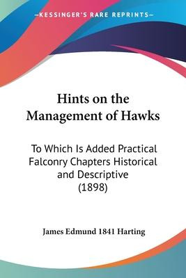 Libro Hints On The Management Of Hawks : To Which Is Adde...