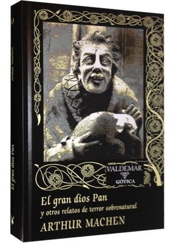 El Gran Dios Pan, Arthur Machen, Incluye El Pueblo Blanco