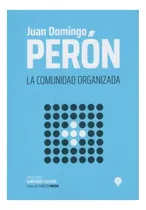 Comprar  La Comunidad Organizada Domingo Peron Juan 