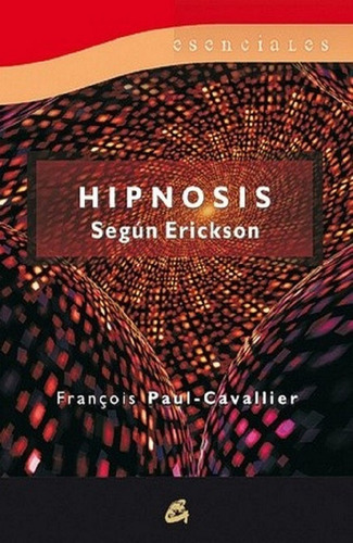 Hipnosis Según Erickson