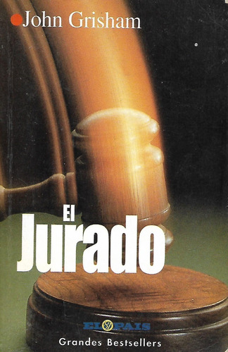 El Jurado - John Grisham - Policial