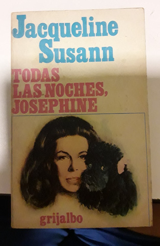 Todas Las Noches, Josephine De Jacqueline Susann