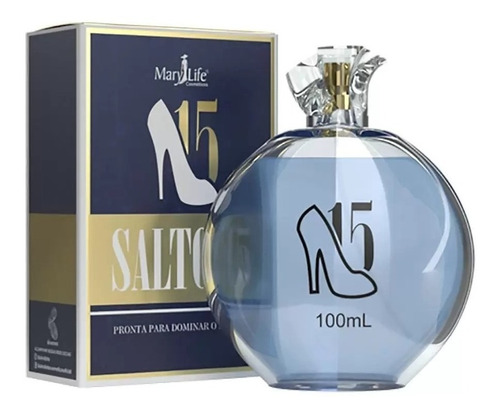 Perfume Salto 15 P/ Mulheres Modernas, Poderosas, Delicadas E Românticas Mary Life 100ml
