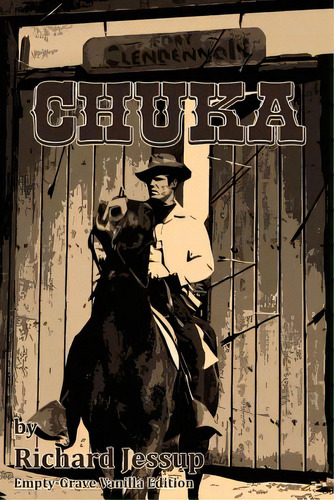 Chuka: Empty-grave Vanilla Edition, De Nicolai, A.. Editorial Createspace, Tapa Blanda En Inglés