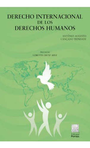 Derecho internacional de los derechos humanos: No, de Cancado Trindade, Antonio Augusto., vol. 1. Editorial Porrua, tapa pasta blanda, edición 2 en español, 2021