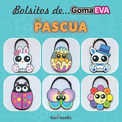 Bolsitos De Goma Eva: Pascua