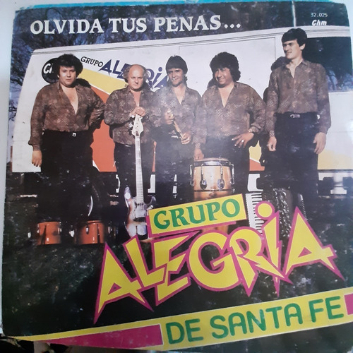 Vinilo Grupo Alegria De Santa Fe Olvida Tus Penas C1
