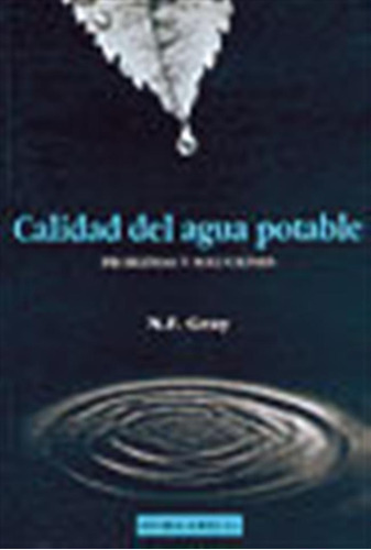 Calidad Del Agua Potable - Gray, Nick F,