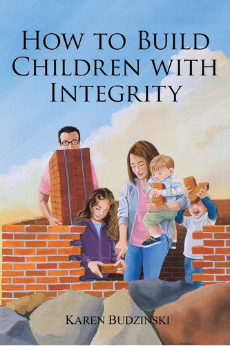 Libro:  How To Build Children With Integrity
