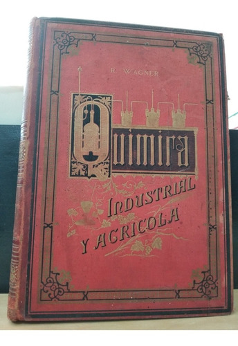 Química Industria Y Agrícola R. Wagner